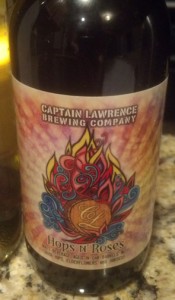 A bottle of Hops and Roses by Captain Lawrence.