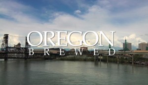 Title card for Oregon Brewed documentary film
